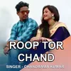 About Roop Tor Chand Song